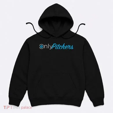 Only Pitchers Hoodie