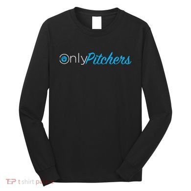 Only Pitchers Long Sleeve Shirt