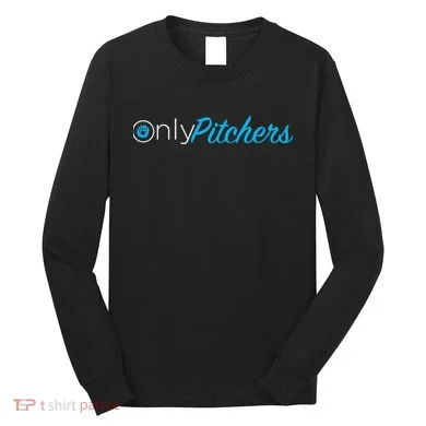 Only Pitchers Long Sleeve Shirt