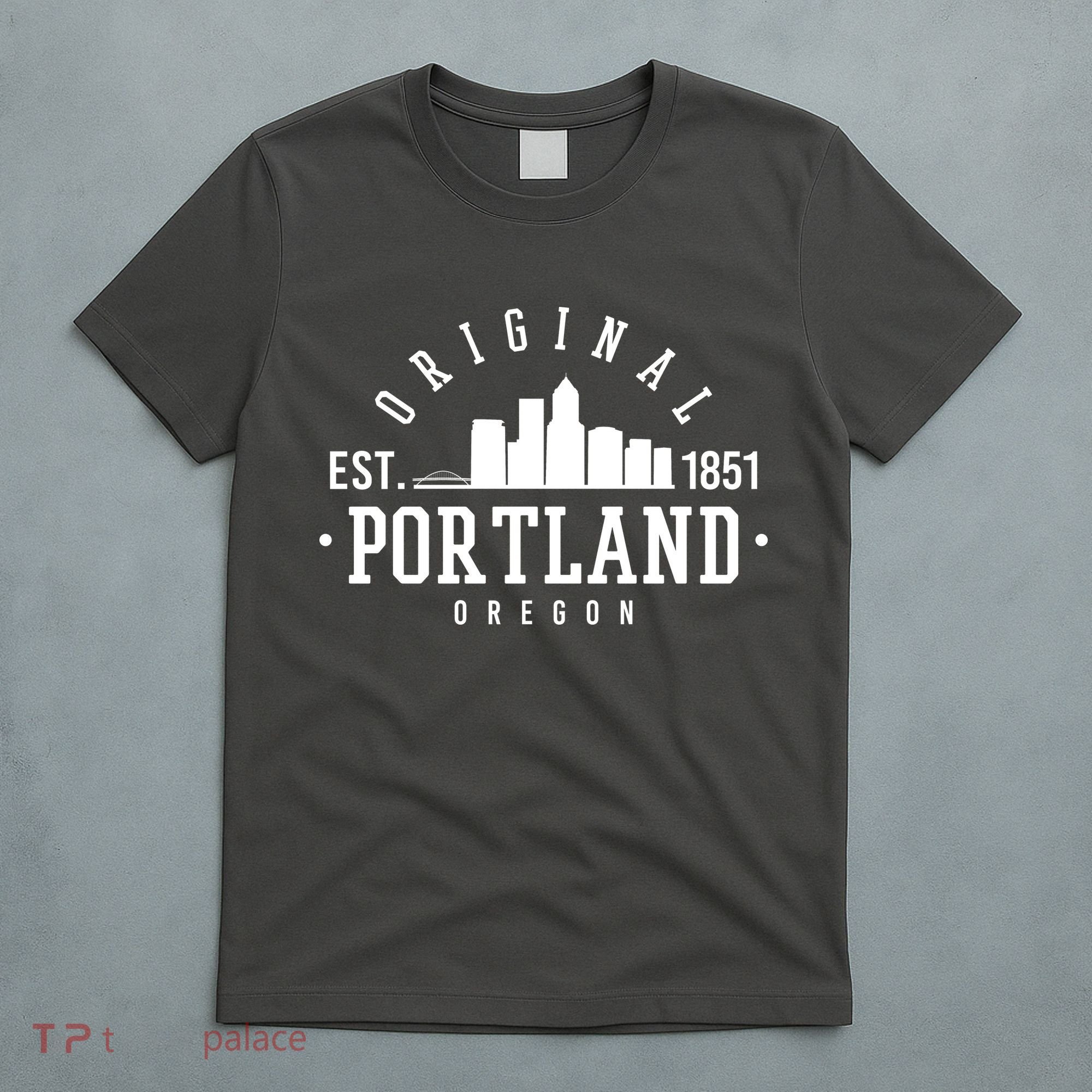 Original Portland Oregon Est 1851 Skyline T-Shirt