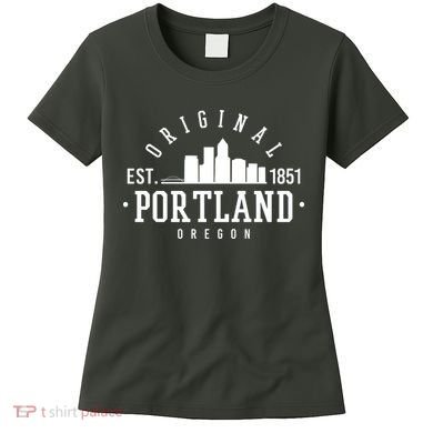 Original Portland Oregon Est 1851 Skyline Women's T-Shirt