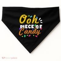 Oh Piece Of Candy Meme Funny USA-Made Doggie Bandana thumb 0