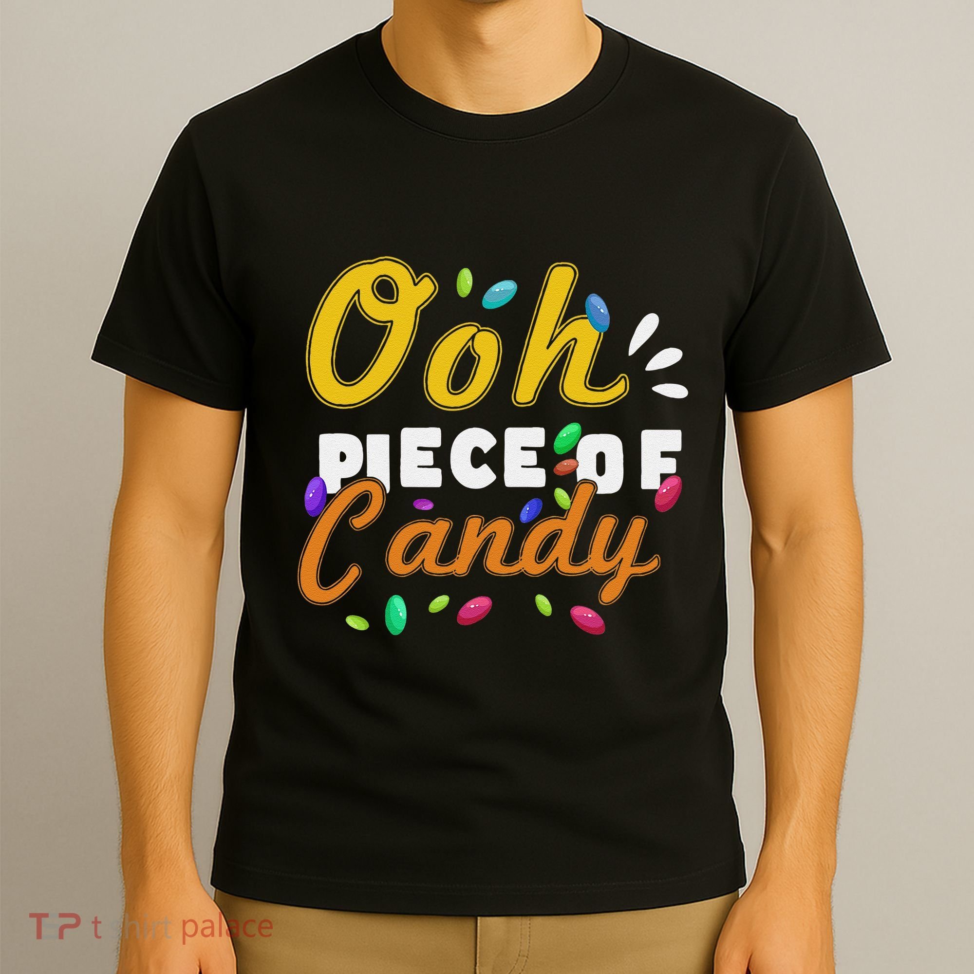Oh Piece Of Candy Meme Funny T-Shirt