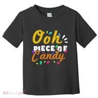 Oh Piece Of Candy Meme Funny Toddler T-Shirt thumb 0