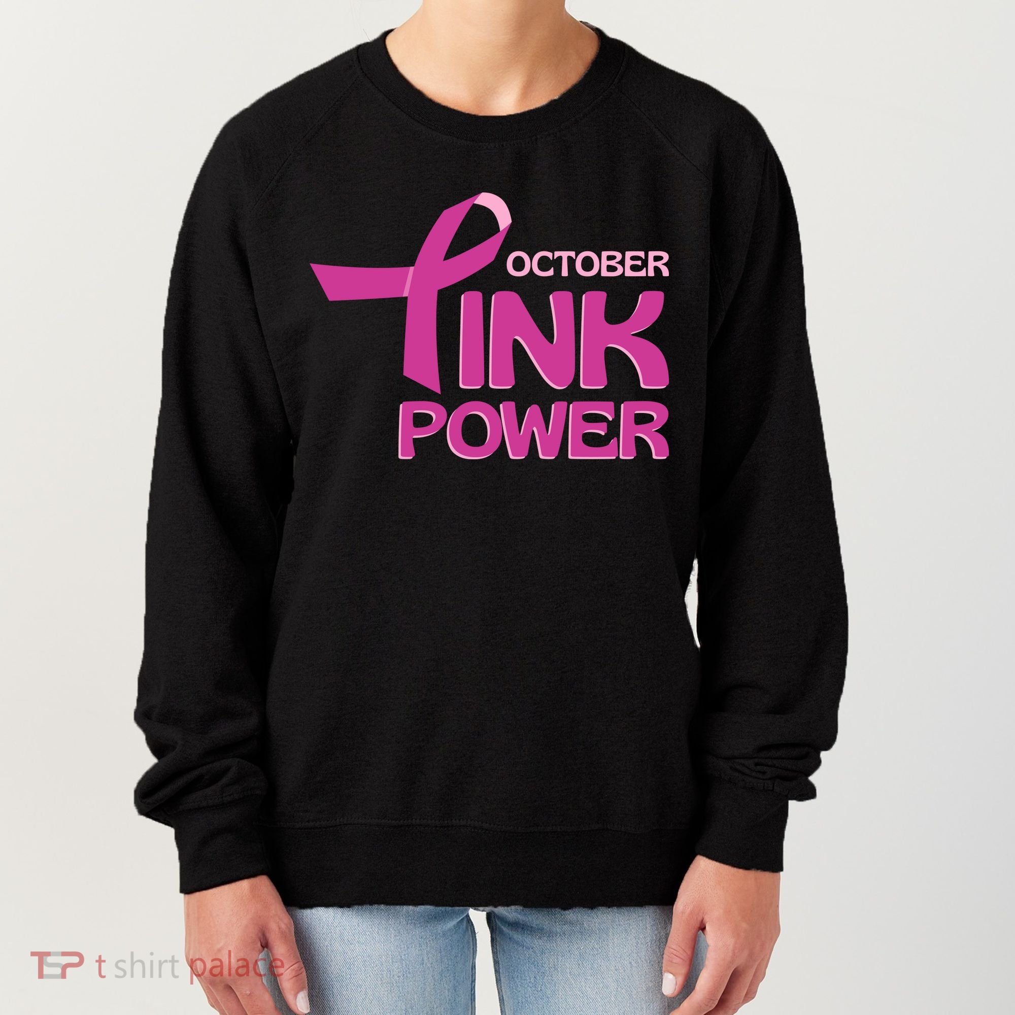 October Pink Power Breast Cancer Women's Sweatshirt