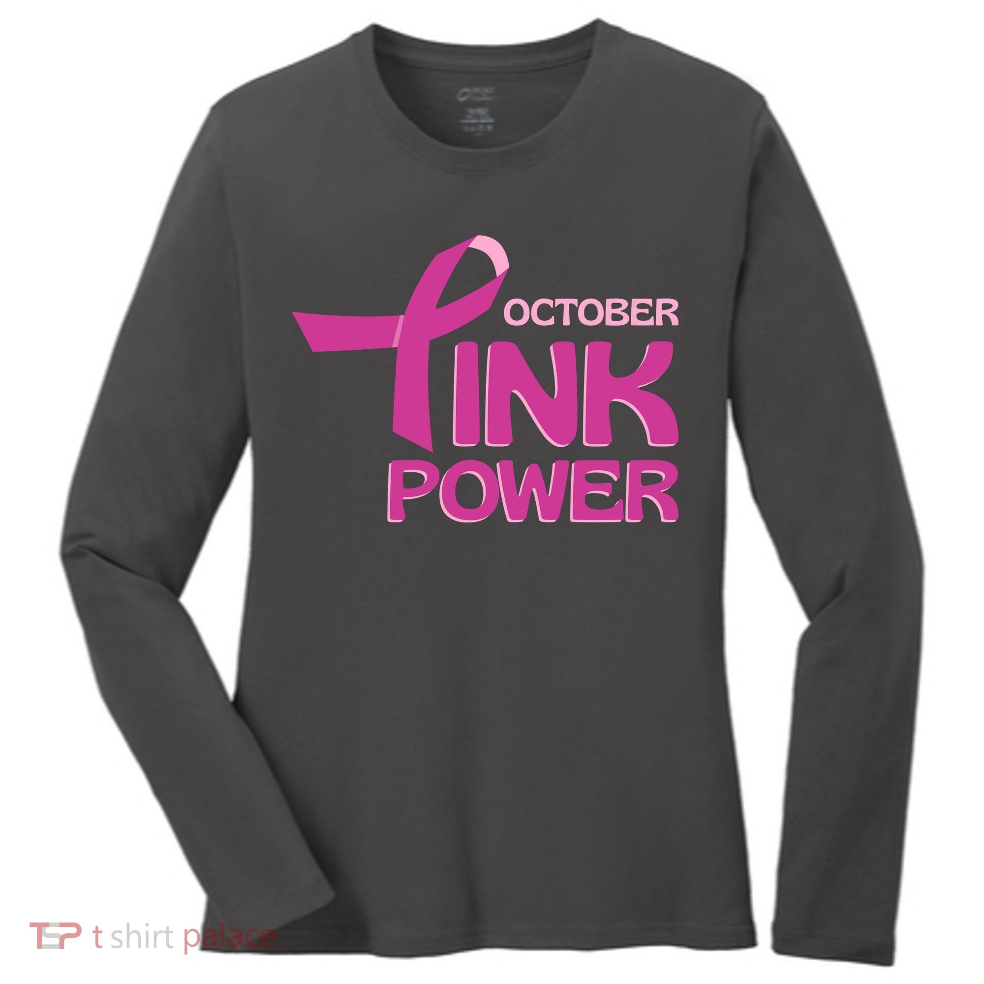 October Pink Power Breast Cancer Women's Long Sleeve Shirt