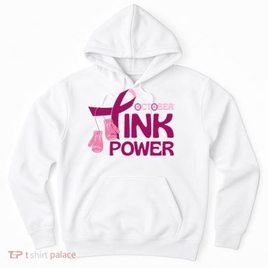 October Pink Power Breast Cancer Hoodie