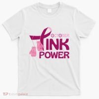 October Pink Power Breast Cancer T-Shirt thumb 0