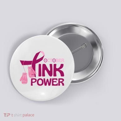 October Pink Power Breast Cancer Button