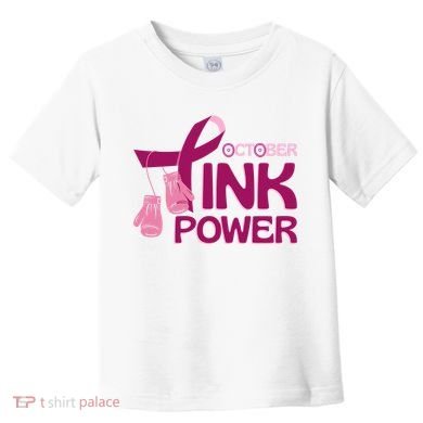 October Pink Power Breast Cancer Toddler T-Shirt