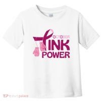 October Pink Power Breast Cancer Toddler T-Shirt thumb 0