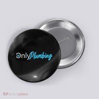 Only Plumbing sexy Plumber Button thumb 0