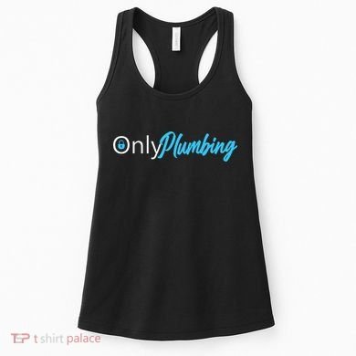 Only Plumbing sexy Plumber Women's Tank Top