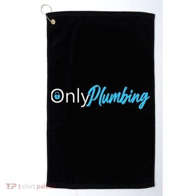 Only Plumbing sexy Plumber Golf Towel