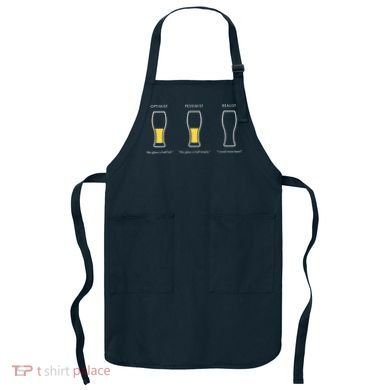 Optimist Pessimist Realist I Need A Beer Apron