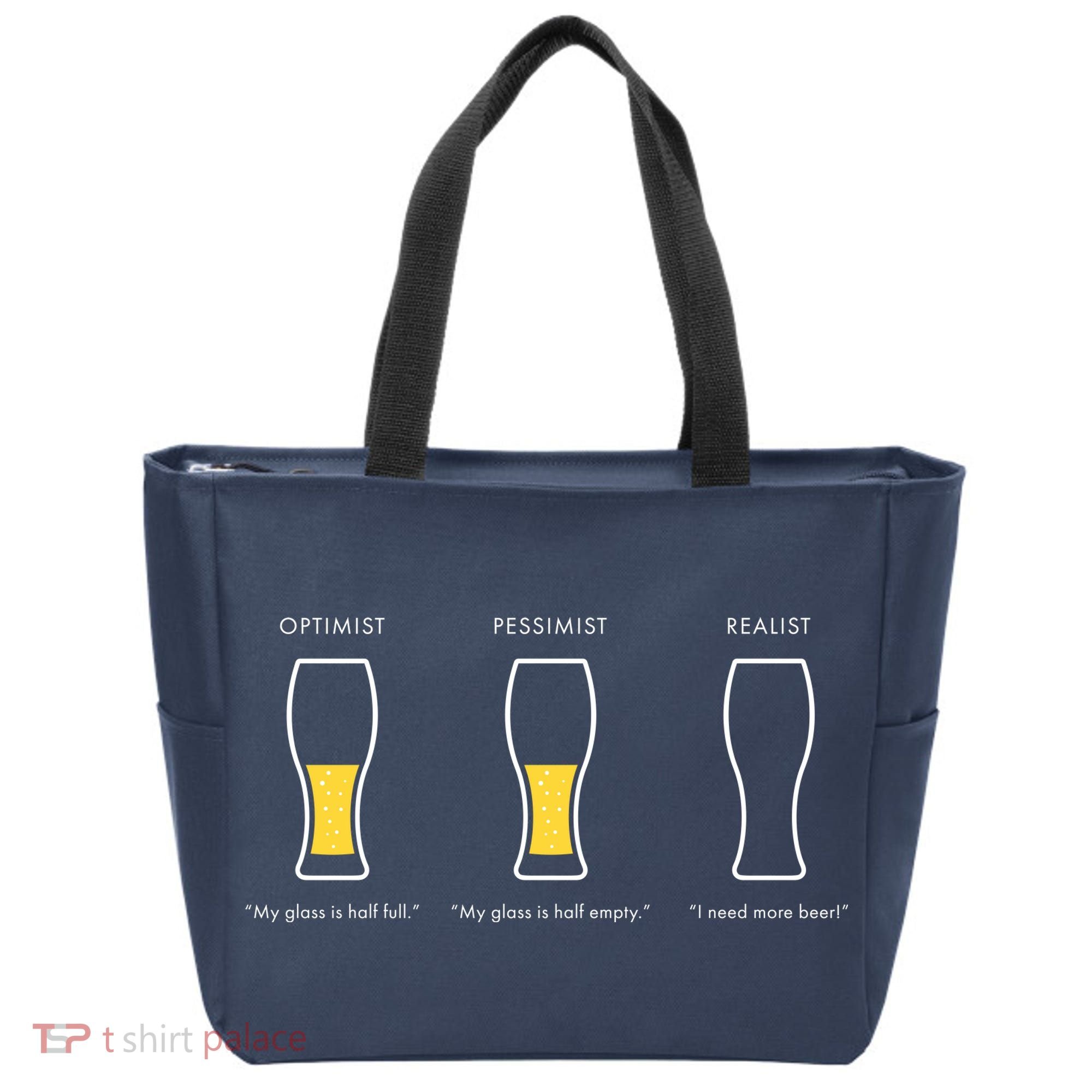 Optimist Pessimist Realist I Need A Beer Tote Bag