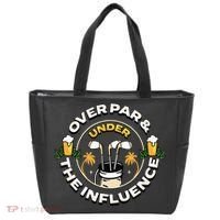 Over Par & Under The Influence Funny Golf Tote Bag thumb 0