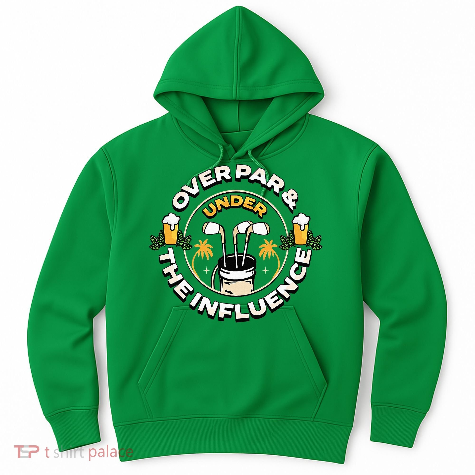 Over Par & Under The Influence Funny Golf Hoodie