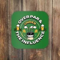 Over Par & Under The Influence Funny Golf Coaster thumb 0