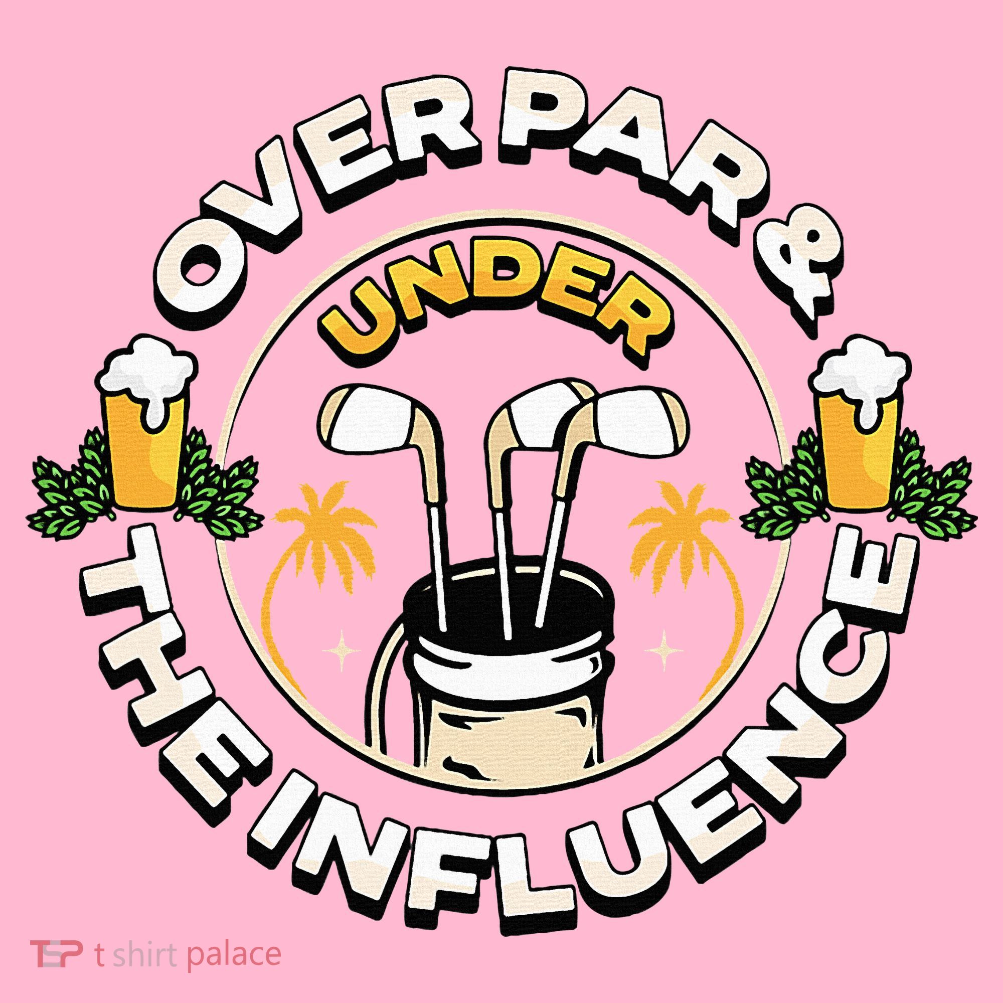 Over Par & Under The Influence Funny Golf Coaster