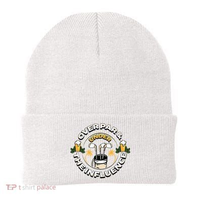 Over Par & Under The Influence Funny Golf Beanie