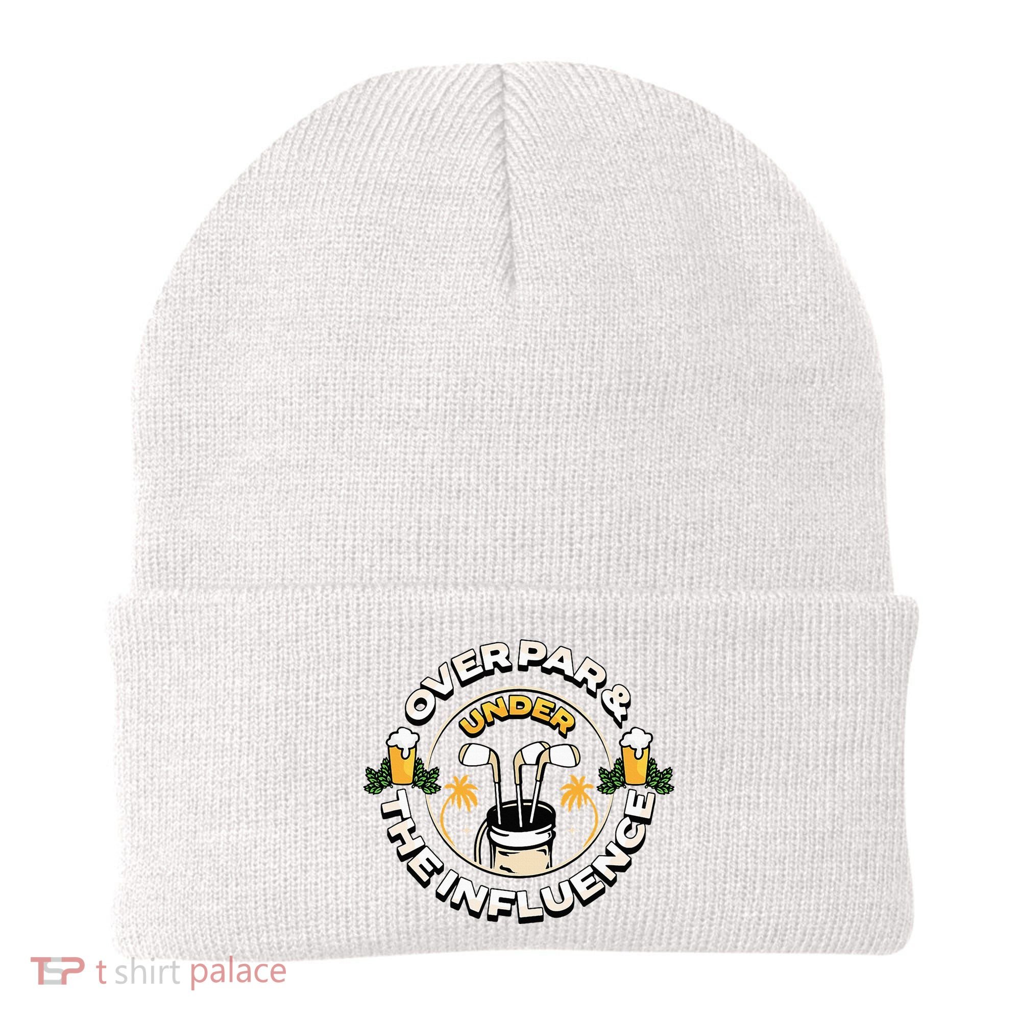 Over Par & Under The Influence Funny Golf Beanie