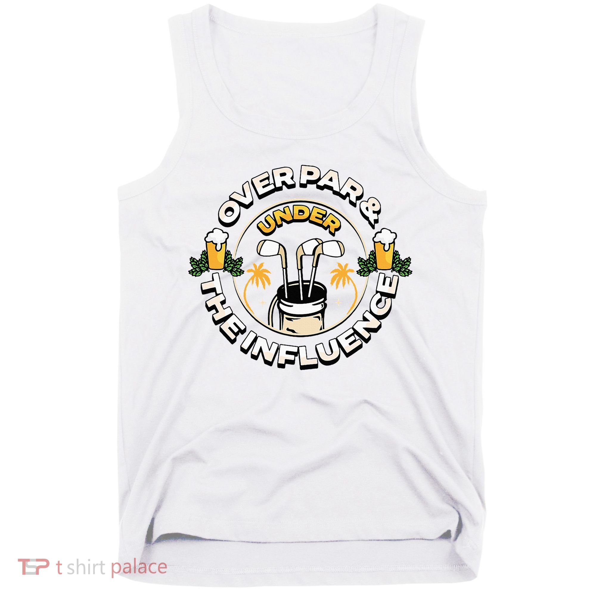 Over Par & Under The Influence Funny Golf Tank Top