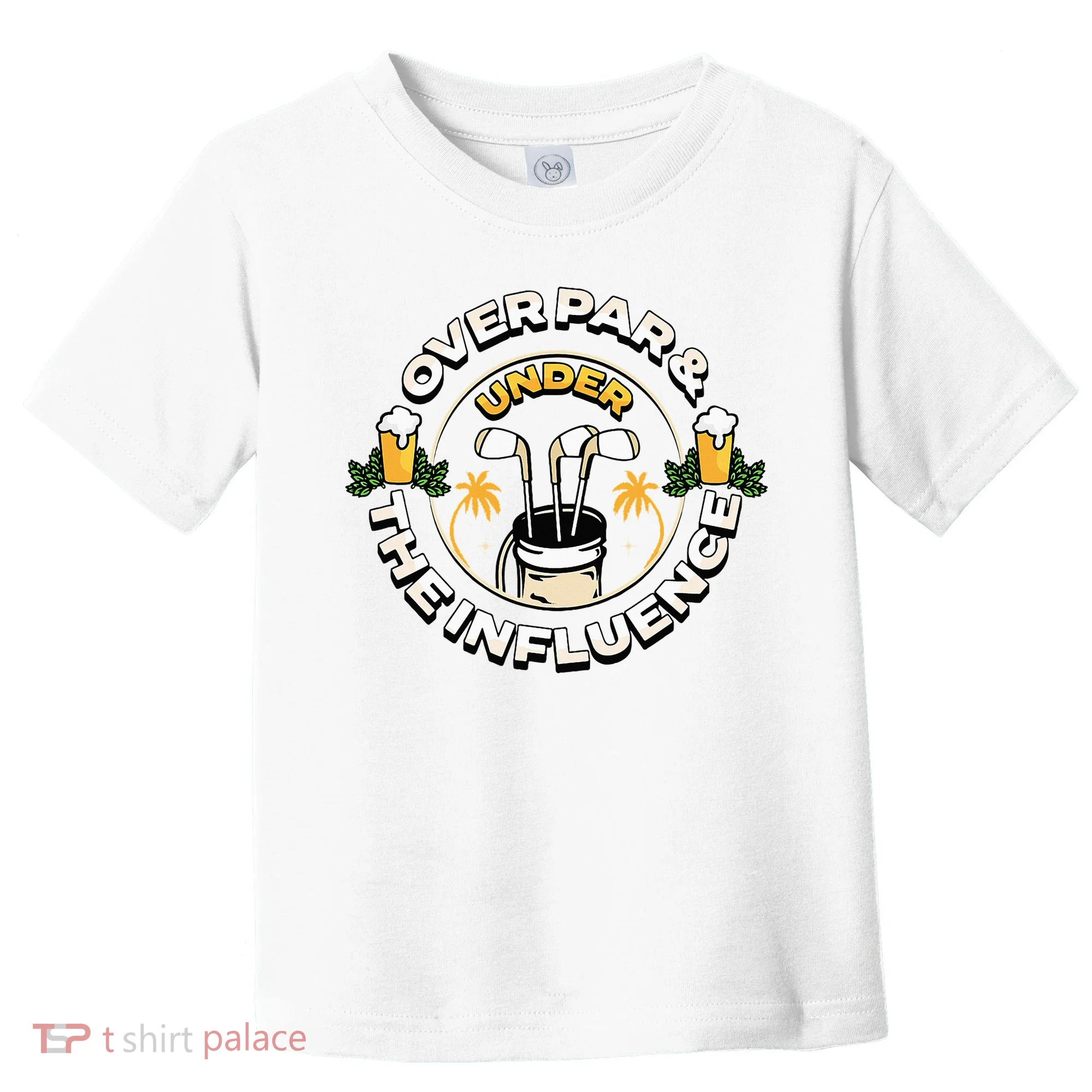 Over Par & Under The Influence Funny Golf Toddler T-Shirt