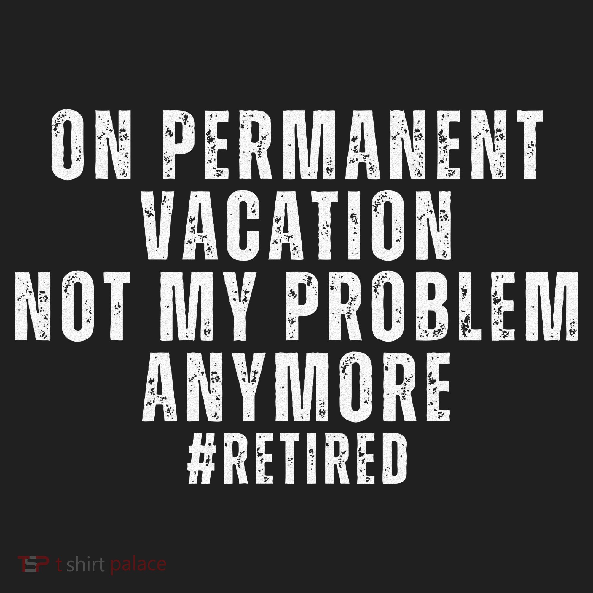On Permanent Vacation Funny Retirement Retired Golf Towel