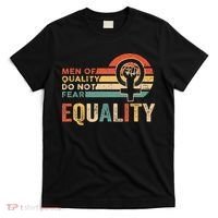 Of Quality Do Not Fear Equality Feminism T-Shirt thumb 0