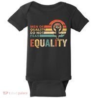 Of Quality Do Not Fear Equality Feminism Baby Bodysuit thumb 0