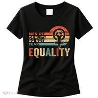 Of Quality Do Not Fear Equality Feminism Women's T-Shirt thumb 0