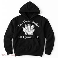 Of Quartz I Do Rock Collector Geode Hunter Geology Hoodie thumb 0