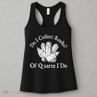 Of Quartz I Do Rock Collector Geode Hunter Geology Women's Tank Top thumb 3