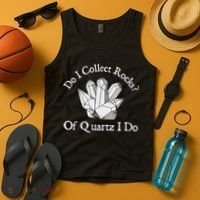 Of Quartz I Do Rock Collector Geode Hunter Geology Tank Top thumb 4