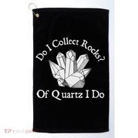 Of Quartz I Do Rock Collector Geode Hunter Geology Golf Towel thumb 0
