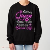 October Queen This Queen Was Born In October Birthday Women Women's Sweatshirt thumb 0