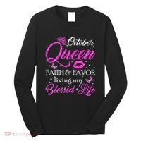 October Queen This Queen Was Born In October Birthday Women Long Sleeve Shirt thumb 0