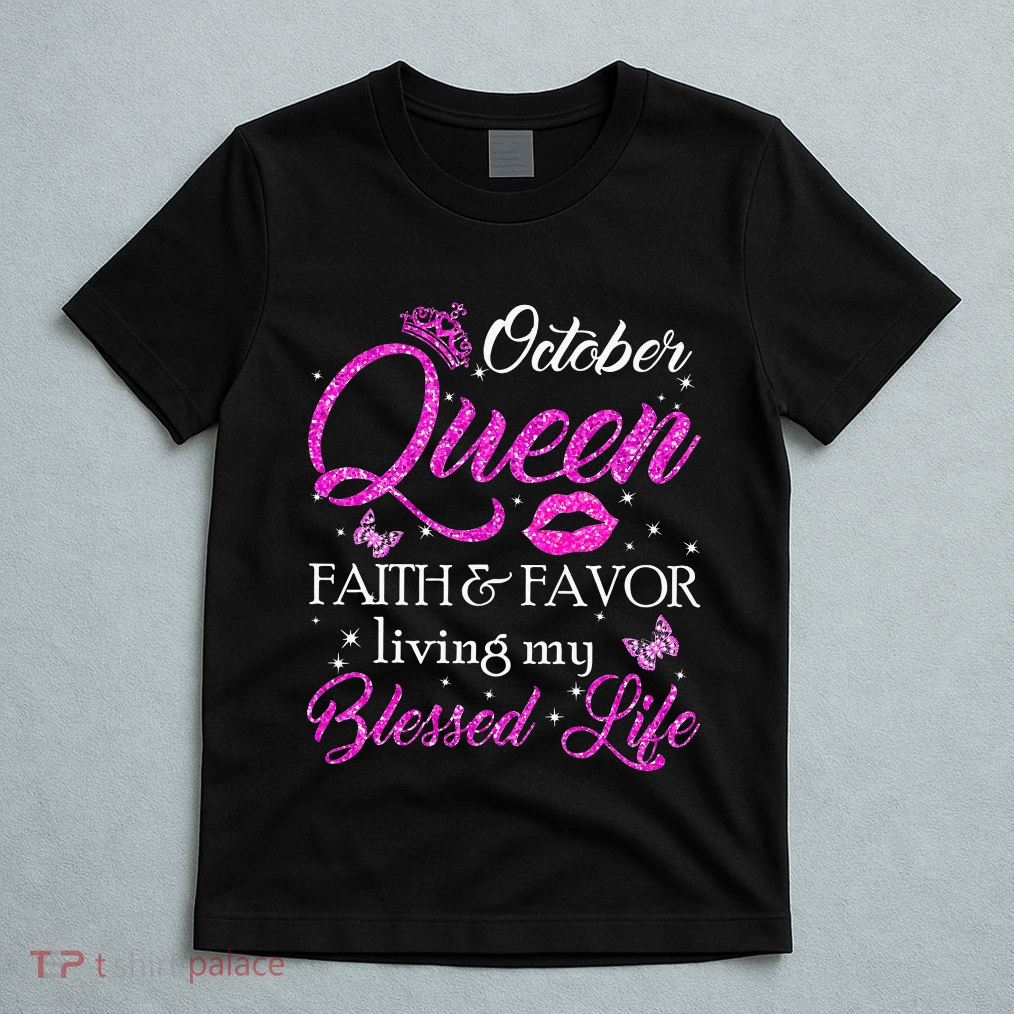 October Queen This Queen Was Born In October Birthday Women T-Shirt