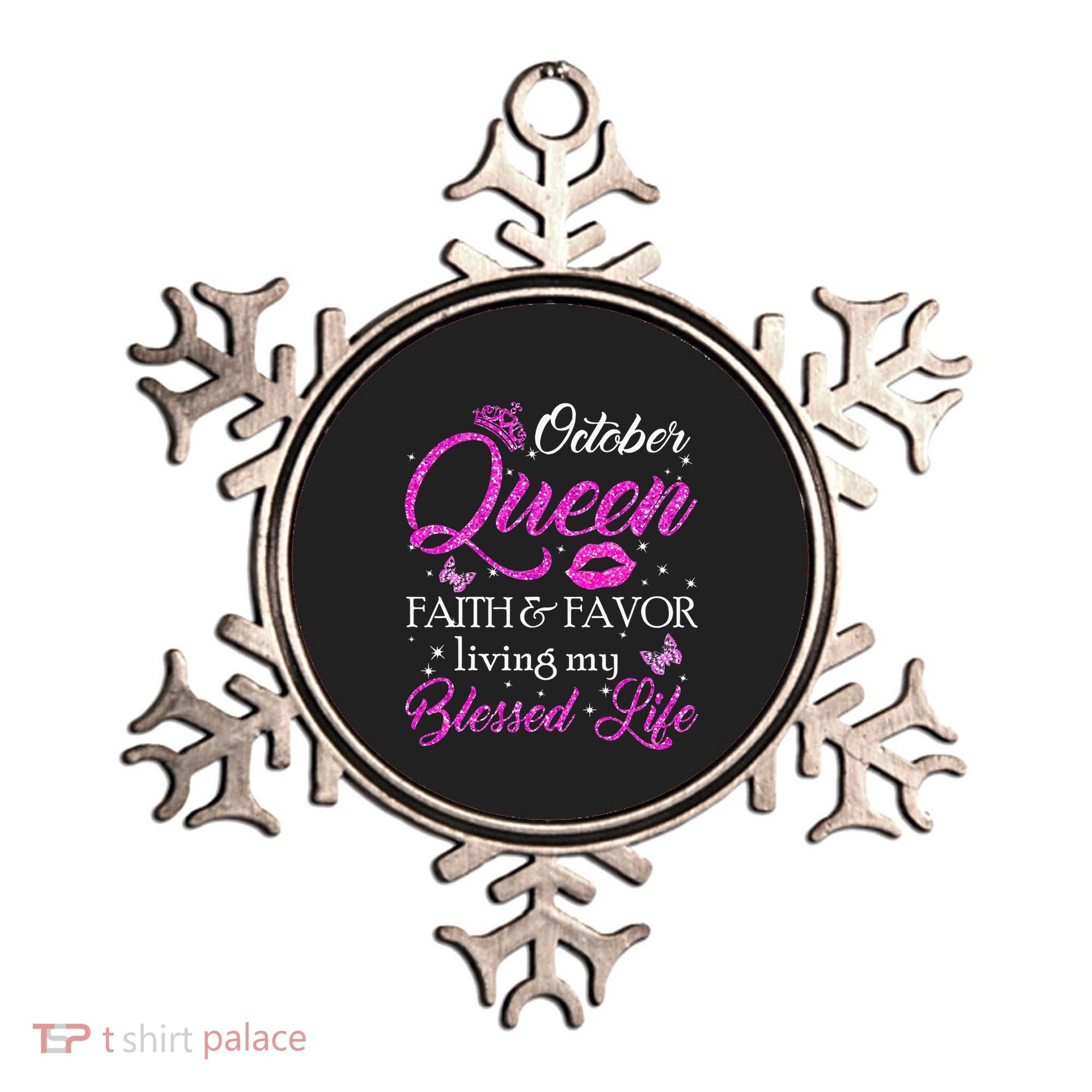 October Queen This Queen Was Born In October Birthday Women Ornament