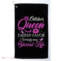 October Queen This Queen Was Born In October Birthday Women Golf Towel thumb 0