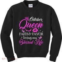 October Queen This Queen Was Born In October Birthday Women Kids Sweatshirt thumb 0
