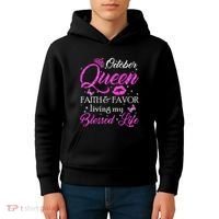 October Queen This Queen Was Born In October Birthday Women Kids Hoodie thumb 4
