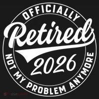 Officially Retired 2026 Not My Problem Anymore Emblem Pajama Set thumb 2