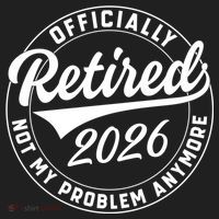 Officially Retired 2026 Not My Problem Anymore Emblem Hat thumb 2