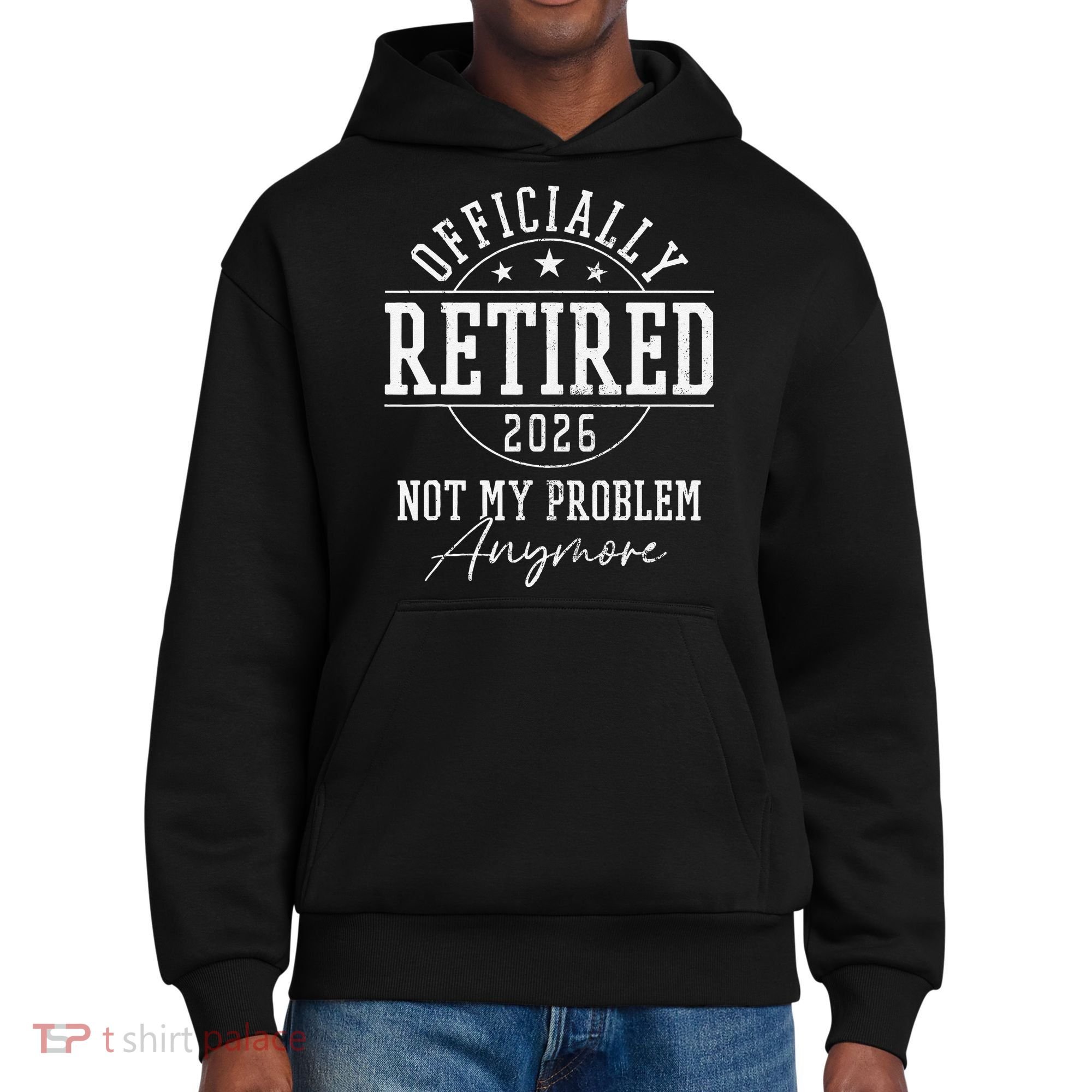 Officially Retired 2026 Not My Problem Anymore District V.I.T. Heavyweight Hoodie
