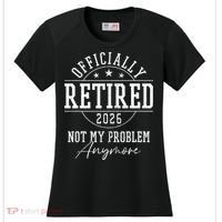 Officially Retired 2026 Not My Problem Anymore Women's Cooling Performance Crew T-Shirt thumb 0