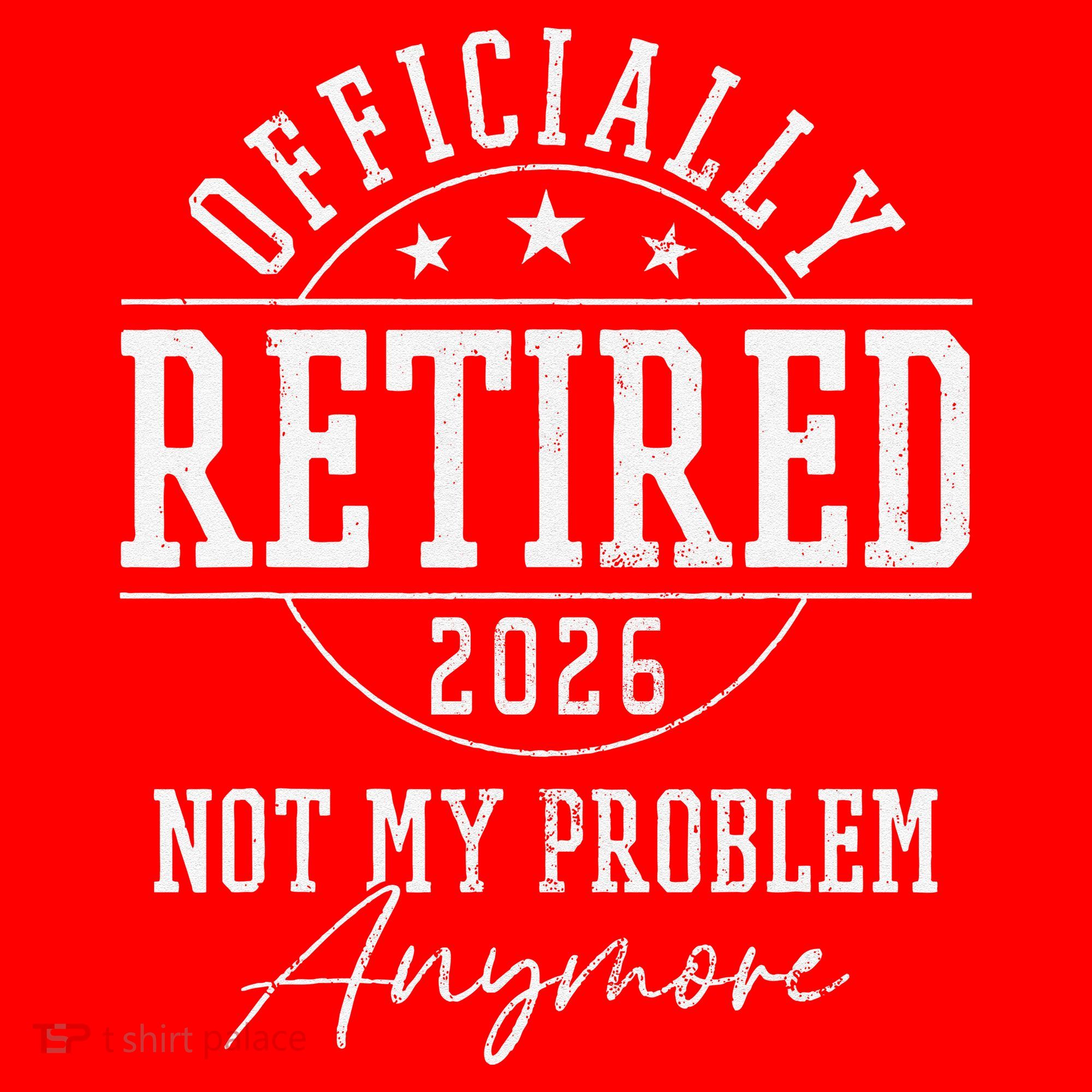 Officially Retired 2026 Not My Problem Anymore Mousepad