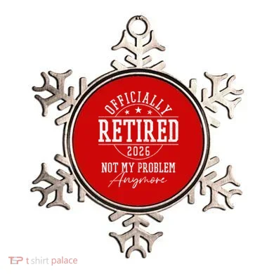Officially Retired 2026 Not My Problem Anymore Ornament