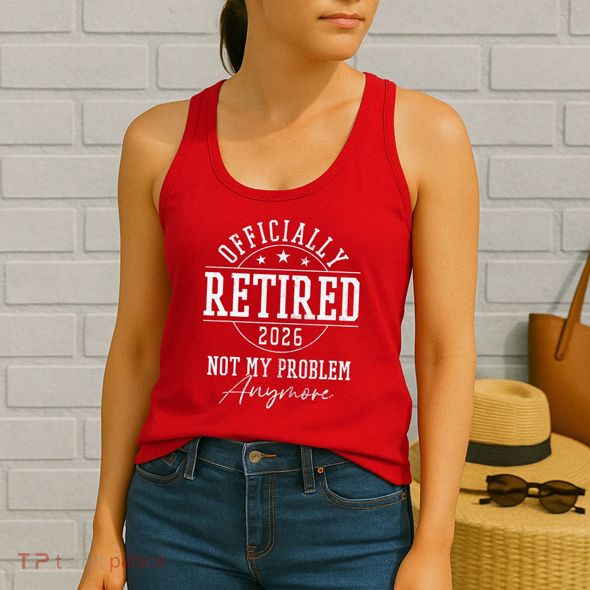 Officially Retired 2026 Not My Problem Anymore Women's Tank Top